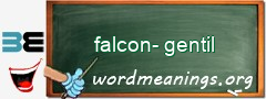 WordMeaning blackboard for falcon-gentil